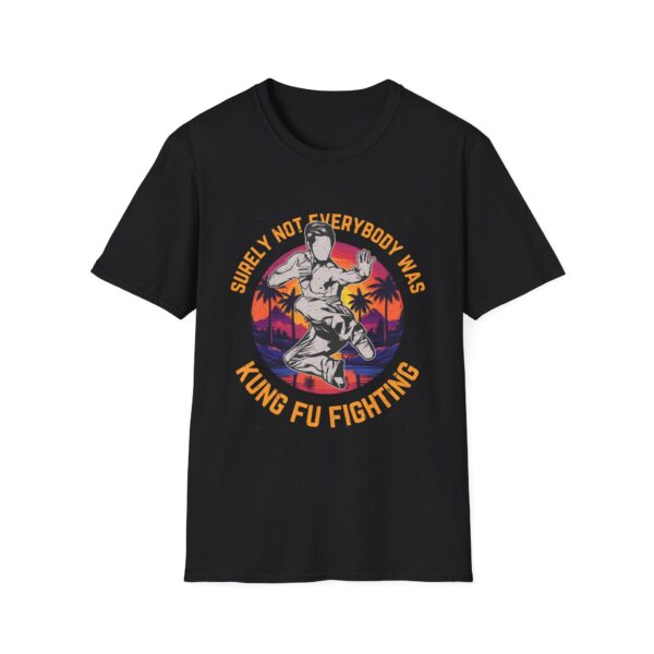 Unisex Softstyle T-Shirt - 'Surely Not Everybody Was Kung Fu Fighting' Graphic Tee - Image 2