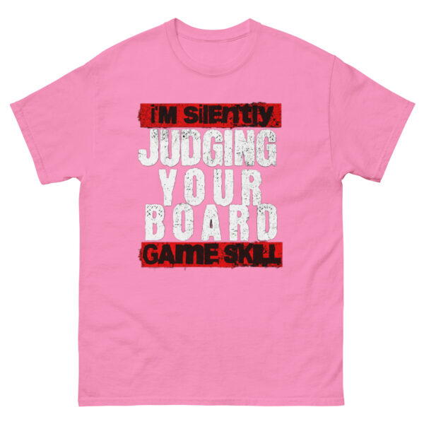 I'm Silently Judging Your Board Game Selection Unisex classic tee - Image 17