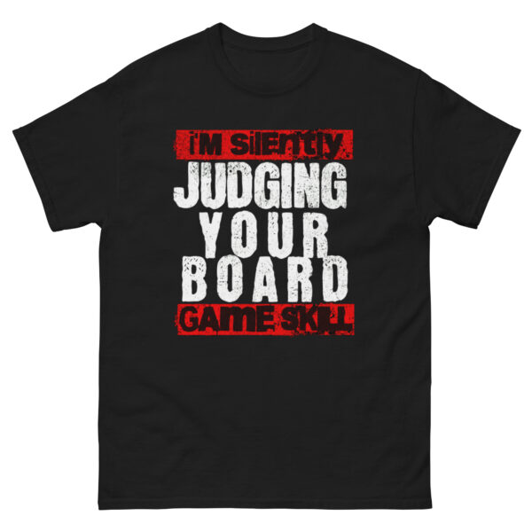 I'm Silently Judging Your Board Game Selection Unisex classic tee - Image 3