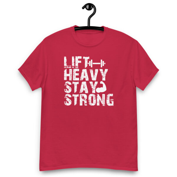 Lift Heavy Stay Strong Unisex classic tee - Image 13