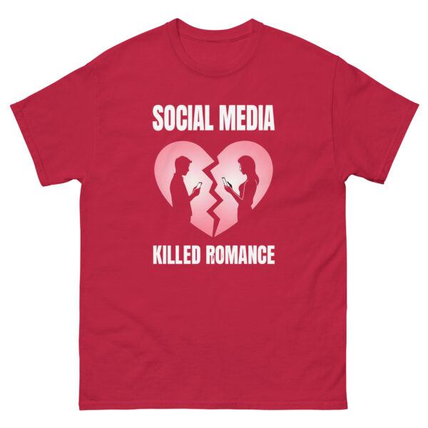 social media killed romance Unisex classic tee - Image 7