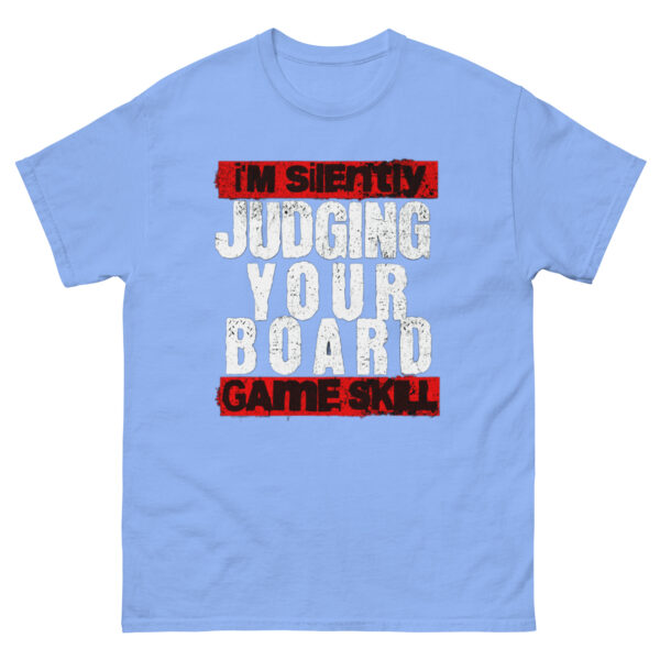 I'm Silently Judging Your Board Game Selection Unisex classic tee - Image 19