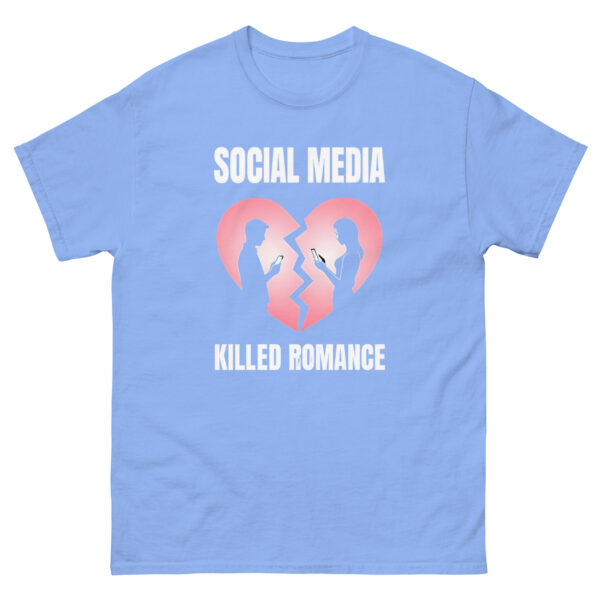 social media killed romance Unisex classic tee - Image 17