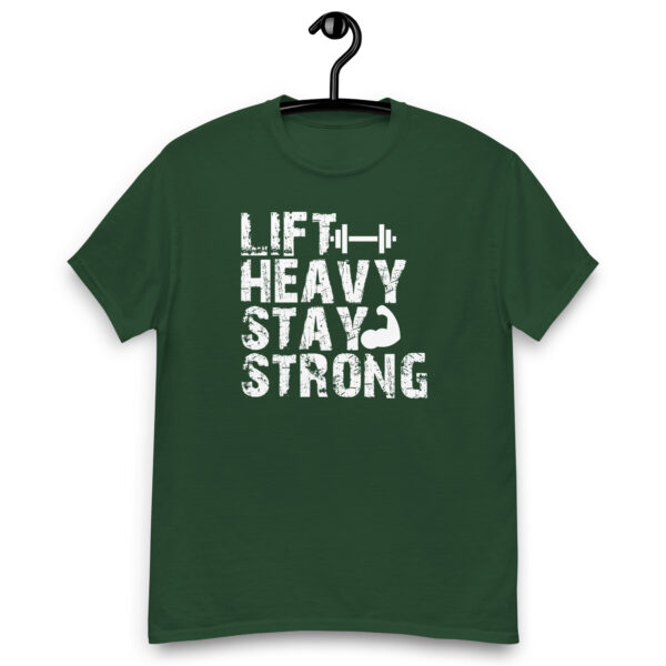 Lift Heavy Stay Strong Unisex classic tee - Image 10