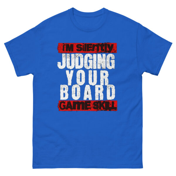 I'm Silently Judging Your Board Game Selection Unisex classic tee - Image 11