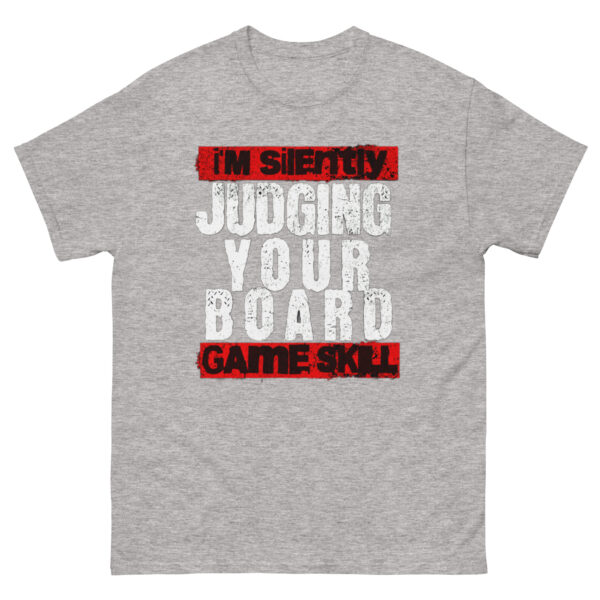 I'm Silently Judging Your Board Game Selection Unisex classic tee - Image 21