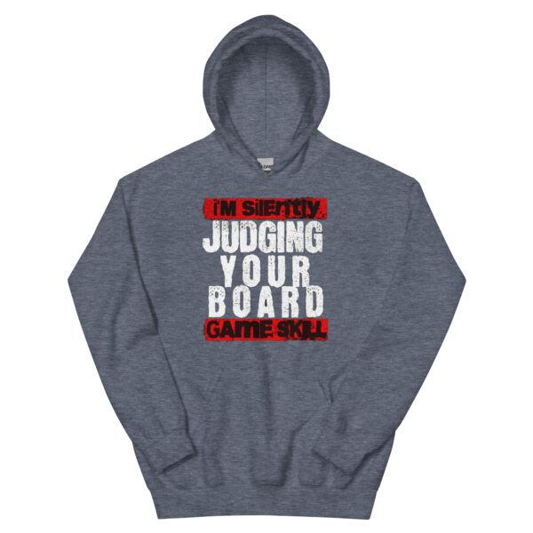 I'm Silently Judging Your Board Game Selection Unisex Hoodie - Image 10