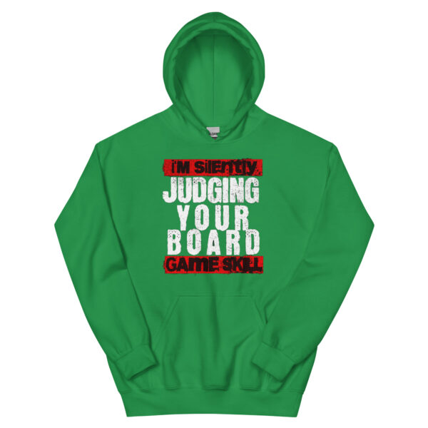 I'm Silently Judging Your Board Game Selection Unisex Hoodie