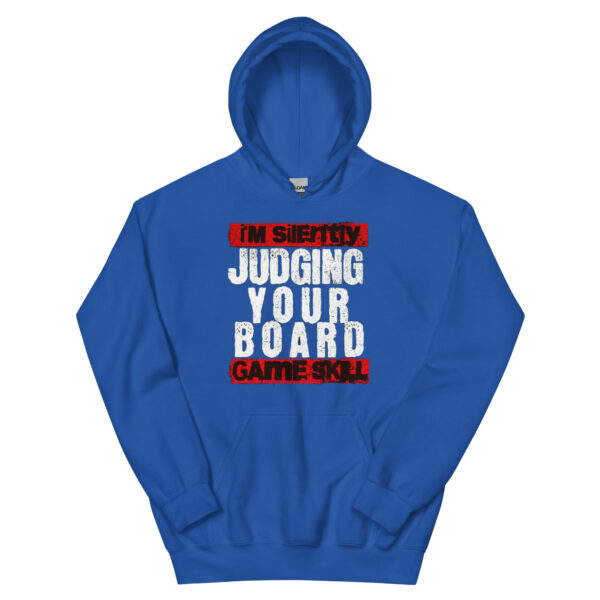 I'm Silently Judging Your Board Game Selection Unisex Hoodie - Image 8