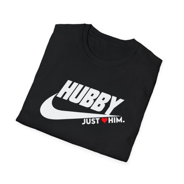 Hubby Just Him Unisex Softstyle T-Shirt – Perfect Gift for Him - Image 4