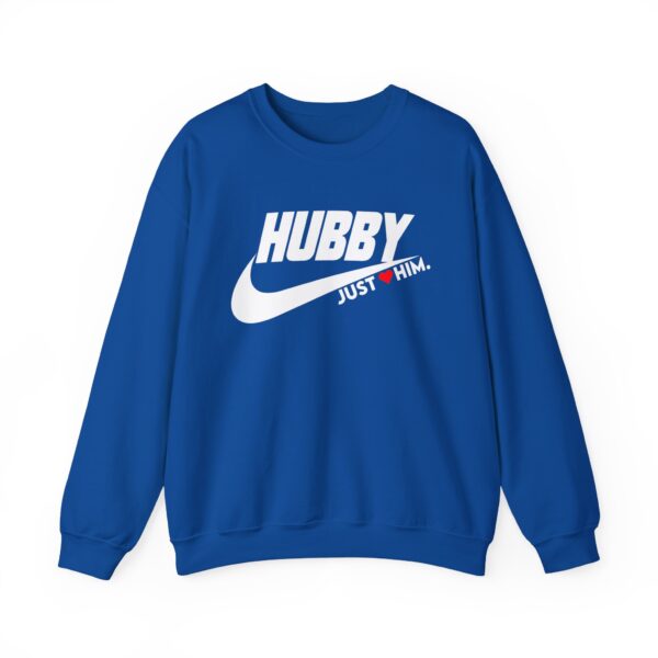 Hubby Crewneck Sweatshirt - Just Him, Unisex Heavy Blend™ - Perfect for Casual Wear and Gifting