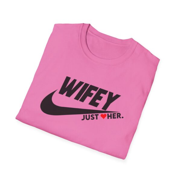 Wifey Just ❤️ Her Unisex Softstyle T-Shirt - Perfect Gift for Wife, Girlfriend, Celebrate Love! - Image 12