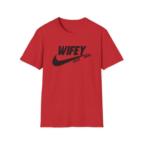 Wifey Just ❤️ Her Unisex Softstyle T-Shirt - Perfect Gift for Wife, Girlfriend, Celebrate Love! - Image 13