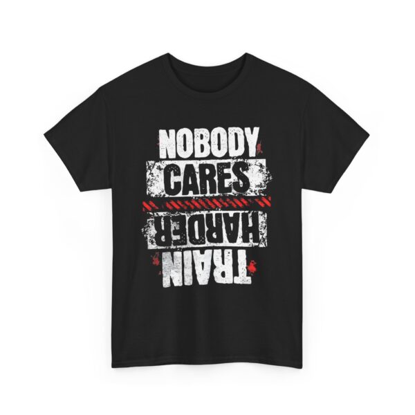 Copy of Nobody Cares Train Harder Gym Life Unisex Heavy Cotton Tee - Yellow Stripe Design