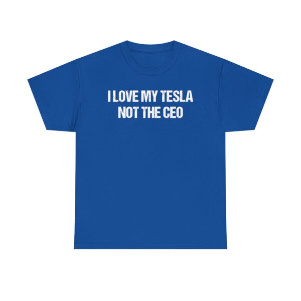 I LOVE MY TESLA NOT THE CEO Unisex Heavy Cotton T-shirt - Image 5