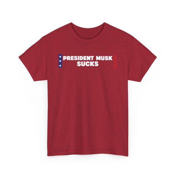 Unisex Heavy Cotton Tee - President Musk Sucks Statement Tee - Image 23