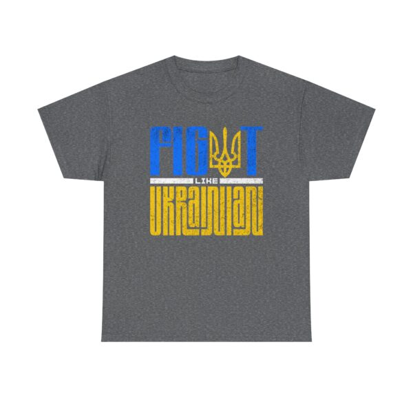 Fight Like Ukrainian Unisex Heavy Cotton Tee - Fight for Ukraine Graphic T-Shirt - Image 25