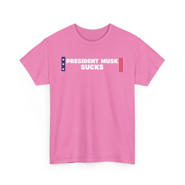 Unisex Heavy Cotton Tee - President Musk Sucks Statement Tee - Image 19