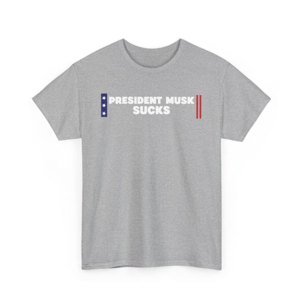 Unisex Heavy Cotton Tee - President Musk Sucks Statement Tee - Image 11